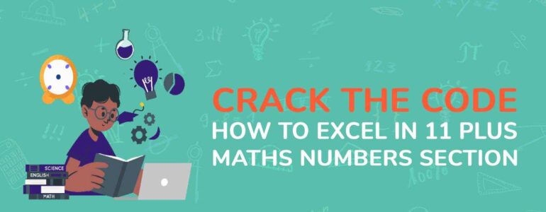 Crack the Code_ How to Excel in 11 Plus Maths Numbers Section img